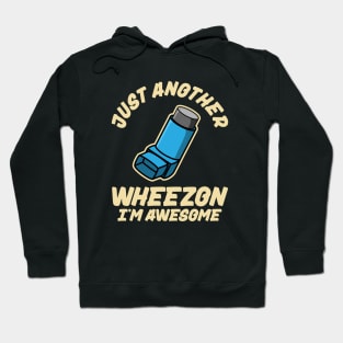 Funny Asthma Inhaler Wheezy Pun Hoodie